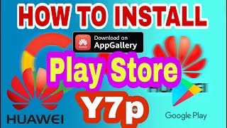 How to Install Google Services in Huawei Y7p  How to install google play store in huawei Y7p [upl. by Hyacintha283]