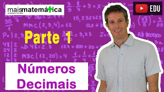 Matemática Básica  Aula 14  Números decimais parte 1 [upl. by Soilissav]