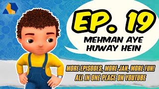 Jan Cartoon in Urdu  Mehman Aye Huway Hein  Official Cartoon Remastered  S01 E19 [upl. by Norvun]