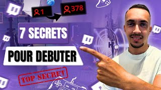 🔥Les 7 Secrets à Connaître pour un Début Explosif sur Twitch 🔥astucestwitch reussirsurtwitch [upl. by Zulaledairam]