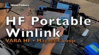 HF Portable Winlink VARA HF and Magnetic Loop Antenna [upl. by Gherardi267]