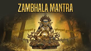 Most Powerful Zambhala Mantra For Wealthy And Prosprity  Dzambhala Mantra [upl. by Ollie]