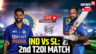 India Vs Sri Lanka 2nd T20i Live Match Scoreboard  India Vs Sri Lanka Match Live Commentary  N18G [upl. by Sualkin382]