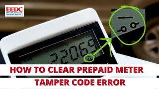 EEDC PODCAST How to clear tamper code error on your prepaid meter [upl. by Chally838]