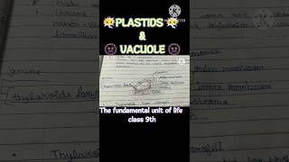 PLASTIDS 🧬 VACUOLE 🧬The fundamental unit of life 🧬 class 9th chapter 5 [upl. by Nytsud924]