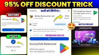 95 Off On Play Store  How To Get 95 Off In Play Store  95 Discount Offer Google Free Redeem Code [upl. by Anneirda]