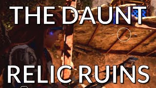 The Daunt Relic Ruins Walkthrough Tutorial  Horizon Forbidden West [upl. by Elletnwahs]