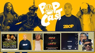 POPcast S2 EP7  Shimza amp Ceega Wa Meropa Speedsta tweets Nasty C Stogie T Freestyle Friday  More [upl. by Lourie]