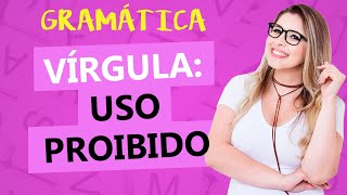 VÍRGULA USO PROIBIDO  APRENDA EM 8 MINUTOS  Profa Pamba [upl. by Mamoun121]