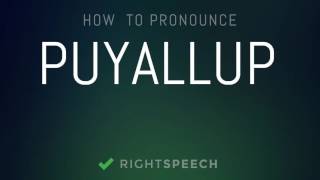 Puyallup  How to pronounce Puyallup [upl. by Eenrahc]