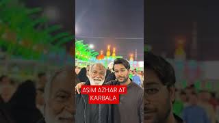 Asim Azhar at Karbala  Live Karbala  Coke Studio Pakistan karbala tariqjamilofficial asimazhar [upl. by Emmery]