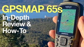 InDepth Garmin GPSMAP 65s Review amp Guide 🛰️ [upl. by Eibbob]