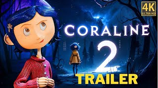 Coraline 2 2025 Promo FIRST LOOK  Trailer  Release Date [upl. by Aidnac]