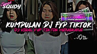 KUMPULAN DJ FYP TIKTOK 2023 SOUND KANE JEDAG JEDUG FUL BAS TERBARU [upl. by Neelra715]