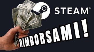 IL NOSTRO PRIMO RIMBORSO STEAM [upl. by Akehsyt386]