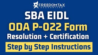 SBA EIDL ODA Form P022 Step by Step Instructions for Resolution and Certification [upl. by Muhammad]