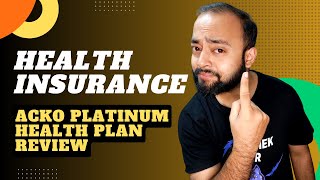 Acko Platinum Health Plan Review [upl. by Hashum886]