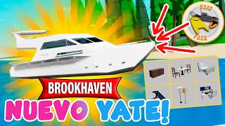 Como tener GRATIS NUEVO YATE DE LUJO en Brookhaven Roblox 🚢 ACTUALIZACION 40 Nuevos ACCESORIOS [upl. by Lacagnia567]