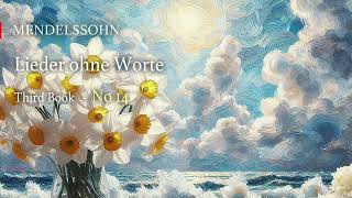 MENDELSSOHN Lieder ohne Worte Third Book  No14 Song without words [upl. by Enelyad]