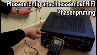 🔌 Phaserichtig anschliessen HiFi Phasenprüfung phasenrichtigen Netzanschluss Verstärker Receiver [upl. by Bartolome340]