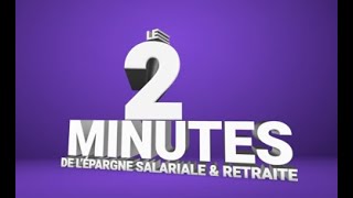 Le 2 minutes de lépargne salariale et retraite  quotLa portabilitéquot [upl. by Einhorn]