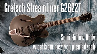 Gretsch G2622T Streamliner  jedno z najtańszych Semi Hollow Body na rynku  FOG [upl. by Ylatan652]