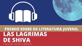 1 RESUMEN📗LAS LAGRIMAS DE SHIVA✍️César MallorquíRESEÑAAUDIOLIBRO [upl. by Artinek]