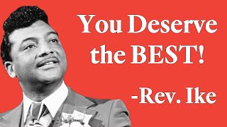 Reverend Ike quotYou Deserve the Bestquot [upl. by Publea]