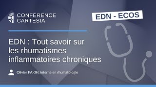 EDN  Tout savoir sur les rhumatismes inflammatoires chroniques [upl. by Ardiekal383]