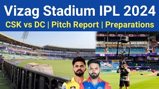 Visakhapatnam Stadium Ready For IPL 2024  CSK vs DC Pitch Report amp Preparations in Vizag Stadium [upl. by Lucius]