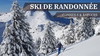 Ski de randonnée Mode dEmploi conseils amp astuces  EVOLUTION [upl. by Dorotea]