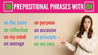 20 PREPOSITIONAL PHRASES IN ENGLISH WITH ON [upl. by Novoj555]