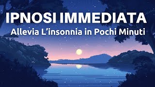 Potenti Visualizzazioni Ipnotiche  Sonno Profondo  Allevia Linsonnia [upl. by Aneliram]