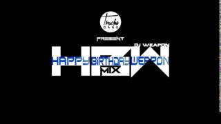 HBW MIX Session  JANVIER 2015  Dj Weapon TruchaGanG [upl. by Ettedualc94]