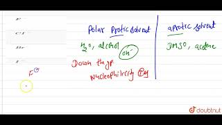 Which is more reactive nucleophile in polar aprotic solvent [upl. by Nivag]