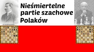 SZACHY 59 Nieśmiertelne partie szachowe Polaków Rubinstein i Najdorf Najpiękniejsze polskie szachy [upl. by Wina]