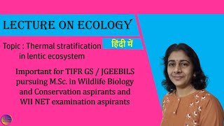 Thermal stratification in lentic ecosystem  हिंदी में  Solving Questions with Gauri ma’am [upl. by Pellegrini]