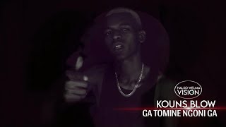 Kouns Blow  Ga Tomine Ngoni Ga  Clip video [upl. by Akeemat447]