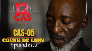 12 CAS  CAS 05  COEUR DE LION  Episode 02  Série Africaine [upl. by Edwyna]