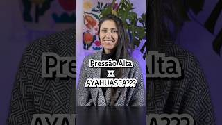 Pressão Alta x AYAHUASCA  Casa Hairá [upl. by Pittel]