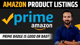 Amazon Prime Badge is Good or Bad For Your Ecommerce business ⭐️ Amazon Seller Fulfilled Prime [upl. by Eirellav]