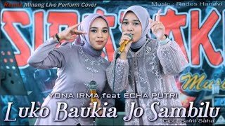 Yona Irma  TETBARU FEAT ECHA PUTRI  LUKO BAUKIA JO SAMBILU  LIVE PERFORMANCE [upl. by Gilbertine]