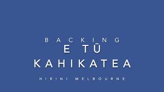 E Tū Kahikatea backing [upl. by Letitia777]