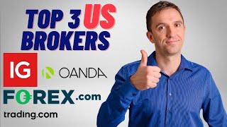 Forex Brokers for US traders My BEST 3 US Brokers [upl. by Diandra]