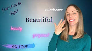 How to Sign  BEAUTIFUL  ASL  Sign Language [upl. by Lucilia]