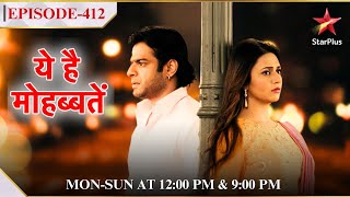 Ye Hai Mohabbatein  Season 1  Episode 412  Kya bolega Raman Shagun se [upl. by Bernelle]