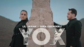 Lil Orxan amp Sura İskenderli  Yox Official Video [upl. by Lidah]