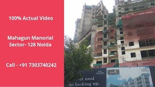 Mahagun Manorial  ☎7669903773  3 4 5 BHK Flats For Sale in Sector 128 Noida  Actual Video [upl. by Aitnwahs607]