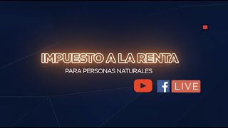 LIVE  Impuesto a la Renta 2022 [upl. by Oneladgam]