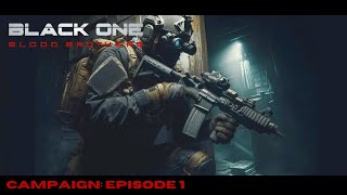 Black One Blood Brothers The Spiritual Successor to Ghost Recon 1 Episode 1 [upl. by Arraet111]